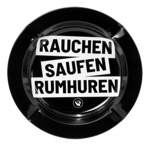 Metall Aschenbecher "Rauchen Saufen Rumhuren"