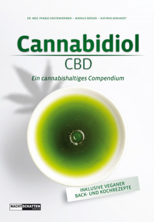 Cannabidiol - Ein cannabishaltiges Compendium